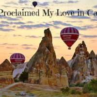 How I Proclaimed My Love in Cappadocia