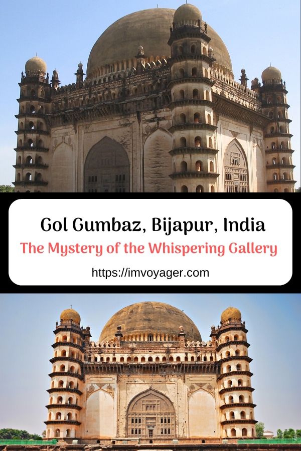 The Mystery of the Whispering Gallery of Gol Gumbaz