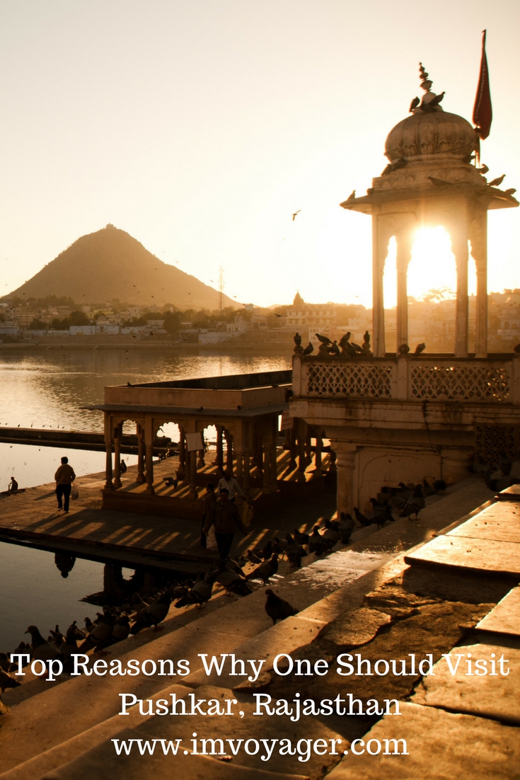Top Reasons Why One Should Visit Pushkar, Rajasthan