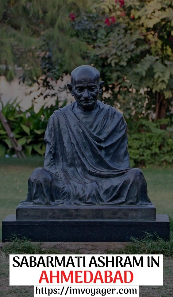 Sabarmati Ashram – Mahatma Gandhi