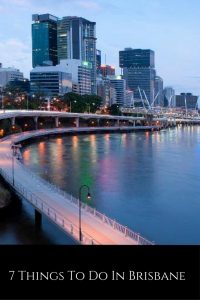 7 Best Places to Visit in BrisbaneTop Things To Do In Brisbane