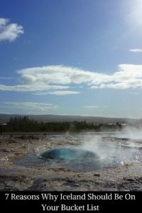 7 Reasons Why Iceland Should Be On Your Bucket List