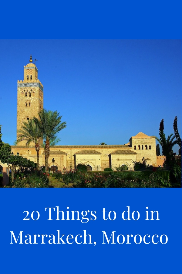 20 Things to do in Marrakech, Morocco | 20 Best things to do in Marrakech | Top Things to do in Marrakech, Morocco | #travel #Marrakech #Morocco #Africa