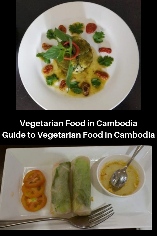 Vegetarian Food in Cambodia - Complete Guide | Travel Blog | Voyager ...