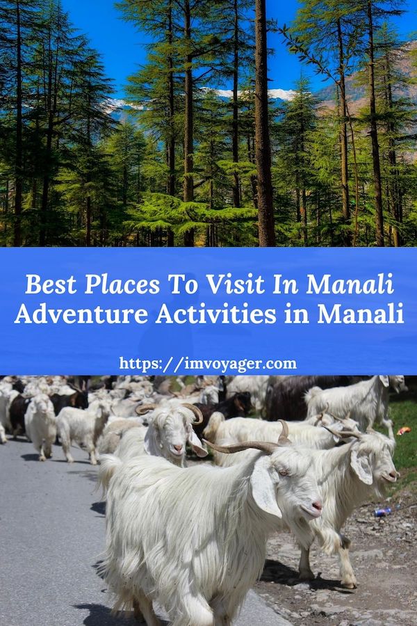 Kullu and Manali: Adventure Activites & Places to Visit in Manali