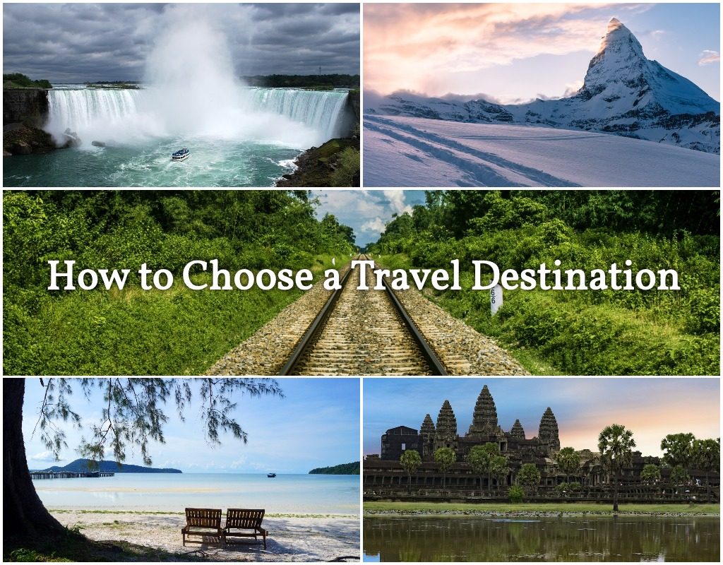 How to choose a travel destination