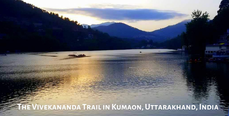 The Vivekananda Trail in Kumaon, Uttarakhand, India