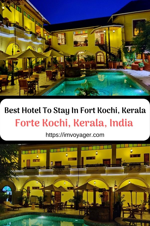 Best Hotel To Stay In Fort Kochi – Forte Kochi