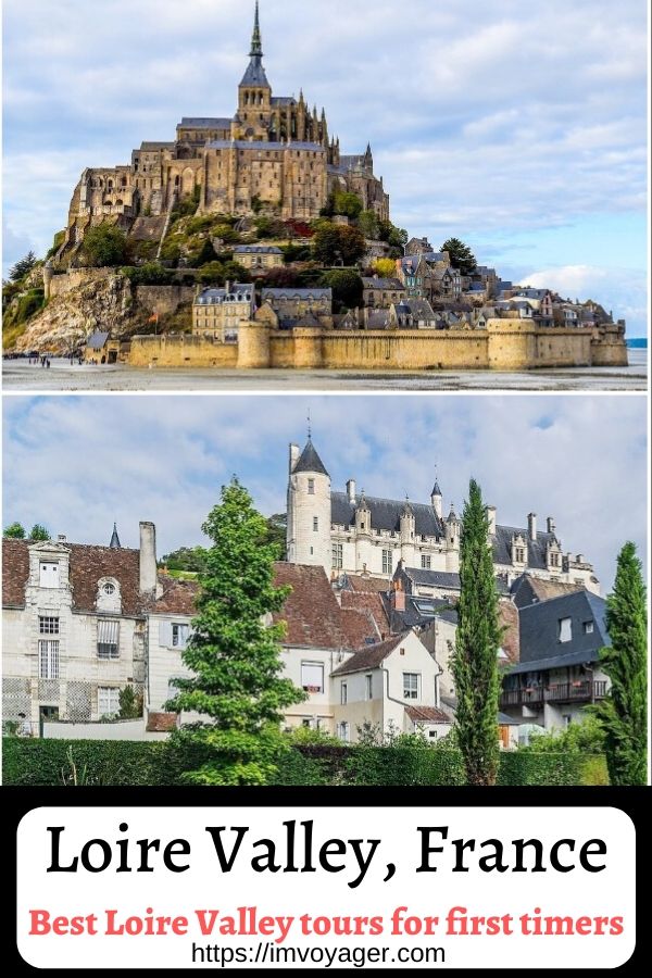 Best Loire Valley tours for first timers