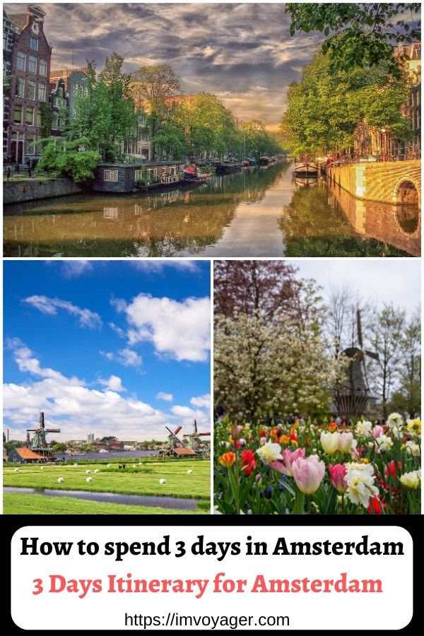 3 Days in Amsterdam Itinerary – Ultimate Guide to Amsterdam