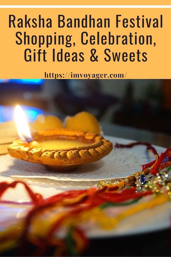 Raksha Bandhan Festival in India - Shopping, Celebration, Gift Ideas & Sweets