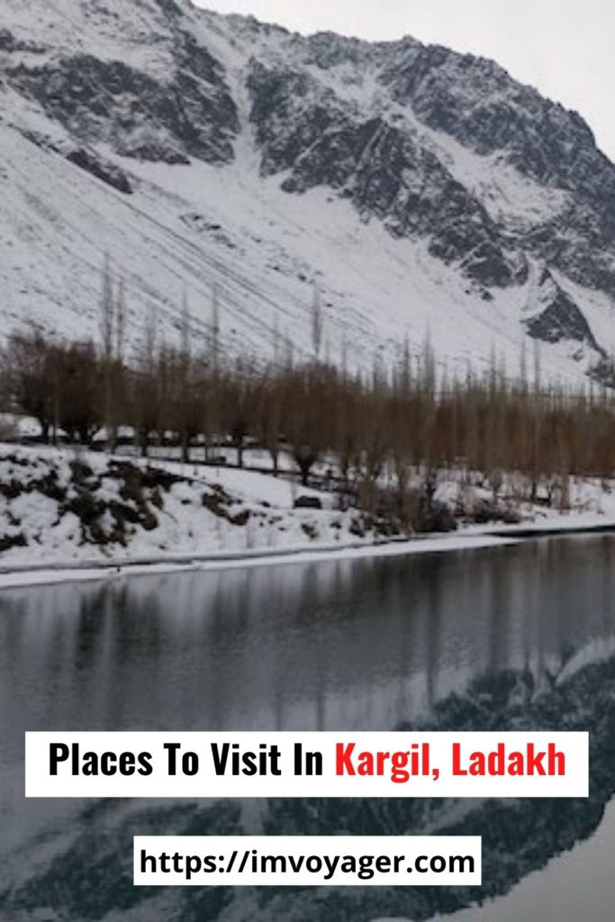 Places To Visit In Kargil, Ladakh