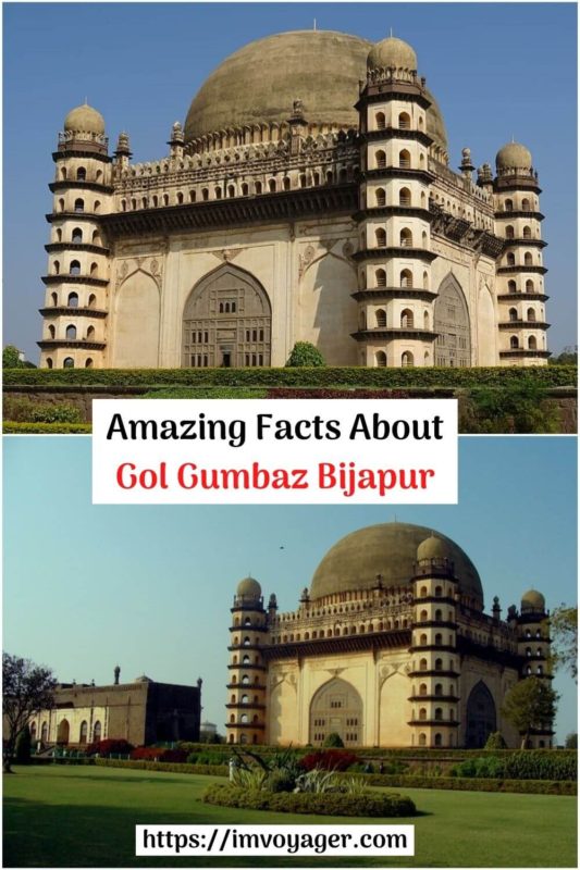 Amazing Facts About Gol Gumbaz Bijapur