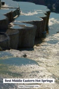 Middle Eastern Spring 9 Best Middle Eastern Hot Springs
