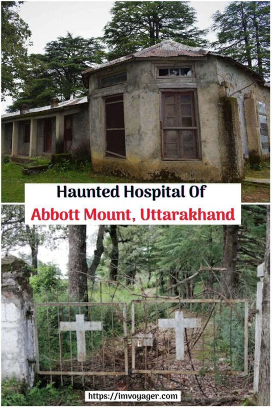 Haunted Hospital Of Abbott Mount Uttarakhand