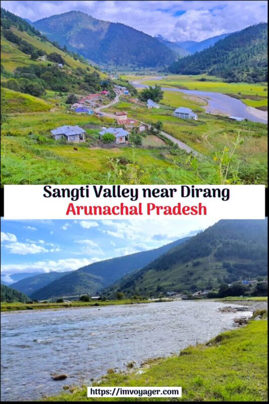 Sangti Valley Dirang, Arunachal Pradesh