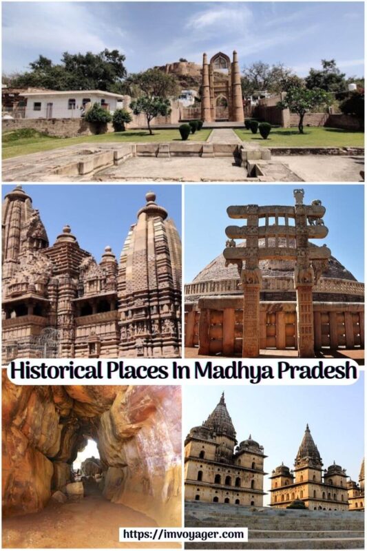 Amazing Historical Places In Madhya Pradesh