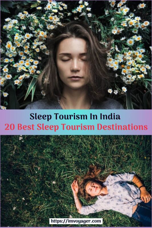 Sleep Tourism In India