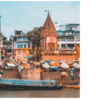 Famous Ghats In Varanasi – The Mystical 84 Ghats of Kashi