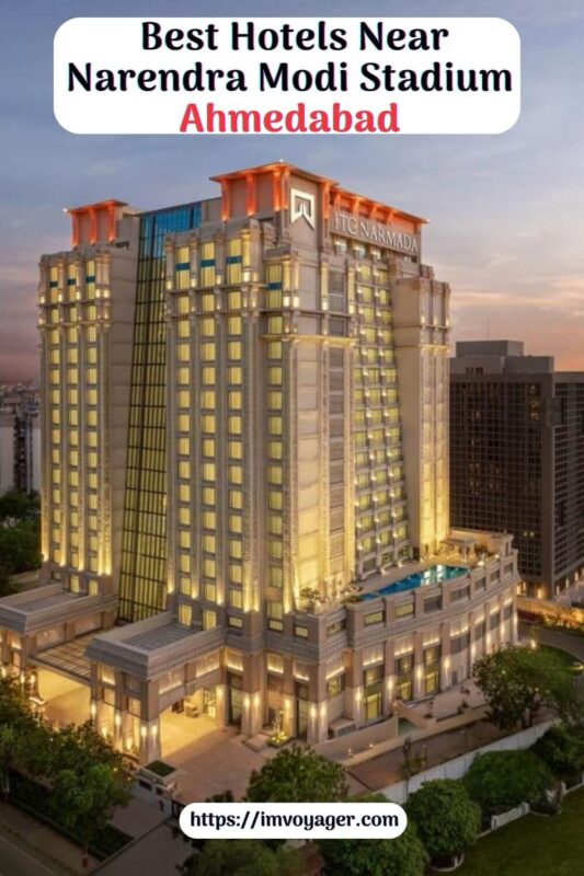 Best Hotels Near Narendra Modi Stadium Ahmedabad