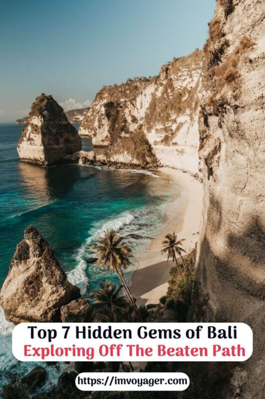 Top 7 Hidden Gems of Bali Exploring Off The Beaten Path