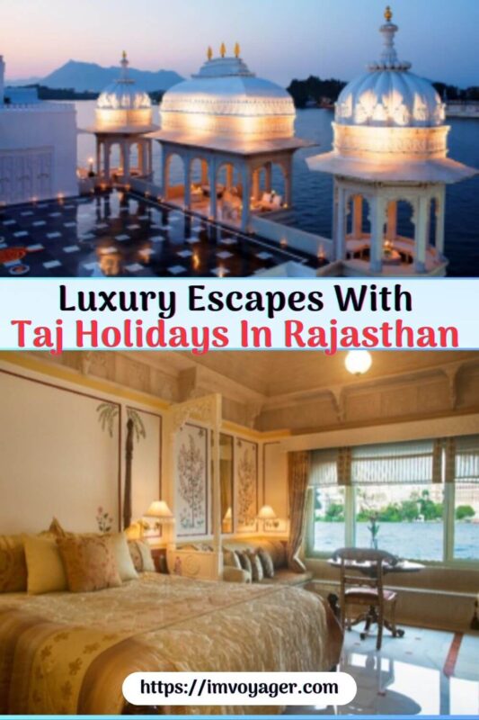 Luxury Gateaway With Taj Holidays In Rajasthan