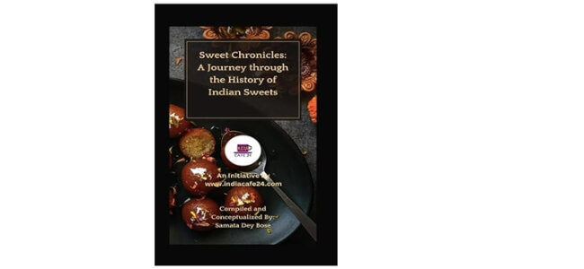 Rich History of Indian Sweets