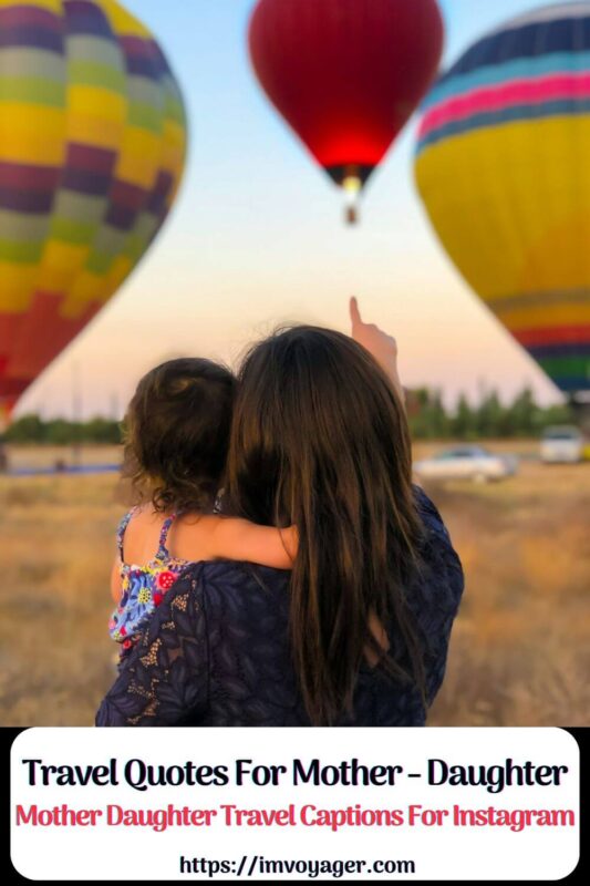Mother And Daughter Travel Quotes