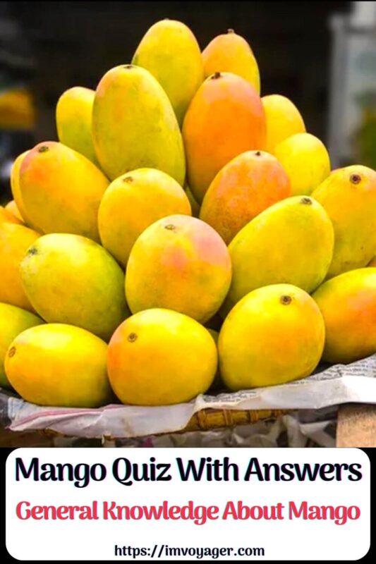 Quiz On Mangoes