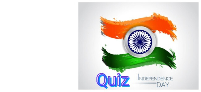 100 Incredible Independence Day Quiz on India (With Answers)