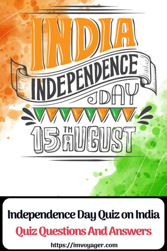 Independence Day Quiz on India