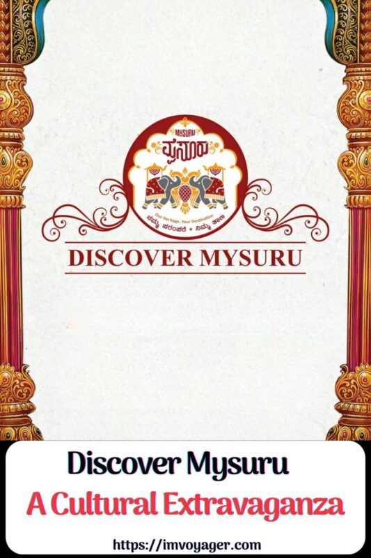 Discover Mysuru – A Cultural Extravaganza