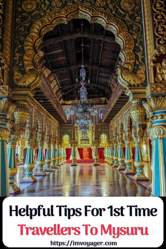 Tips For First-Time Travellers To Mysuru | Perfect Guide