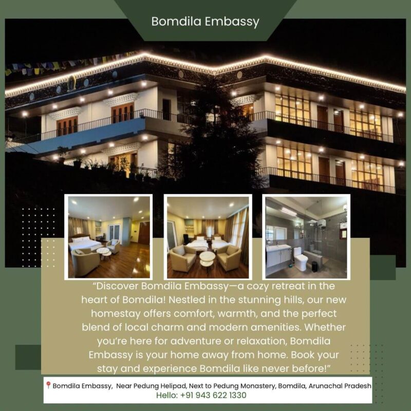 Bomdila Embassy, Bomdila, Arunachal Pradesh