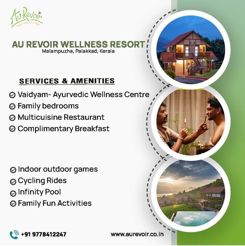 Au Revoir Wellness Resort, Palakkad, Kerala