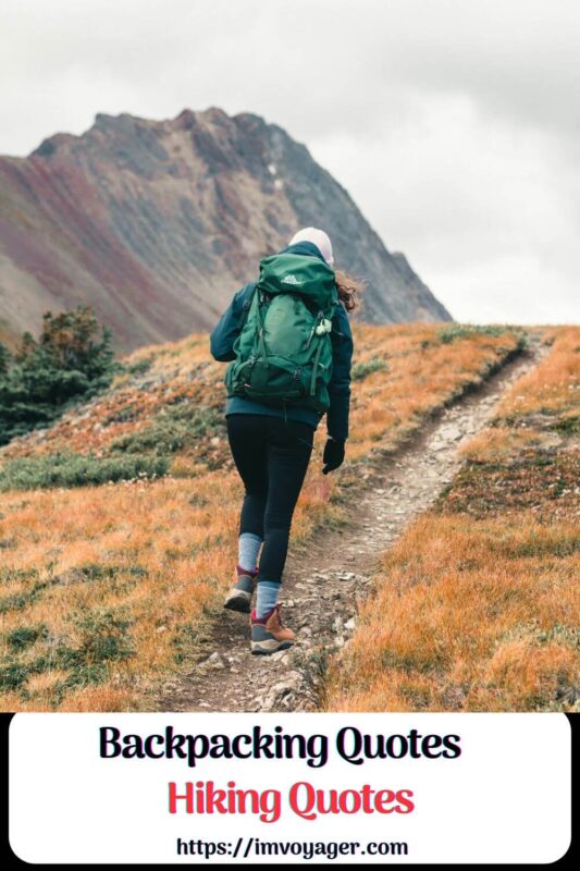 Backpacking Quotes Hiking Quotes