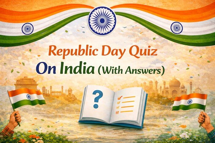 99 Incredible Republic Day Quiz On India (With Answers) Republic Day Quiz On India (With Answers)