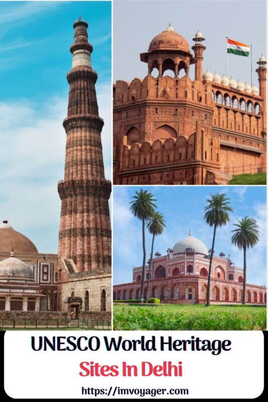 UNESCO World Heritage Sites In Delhi