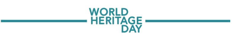 World Heritage Day – International Day for Monuments and Sites
