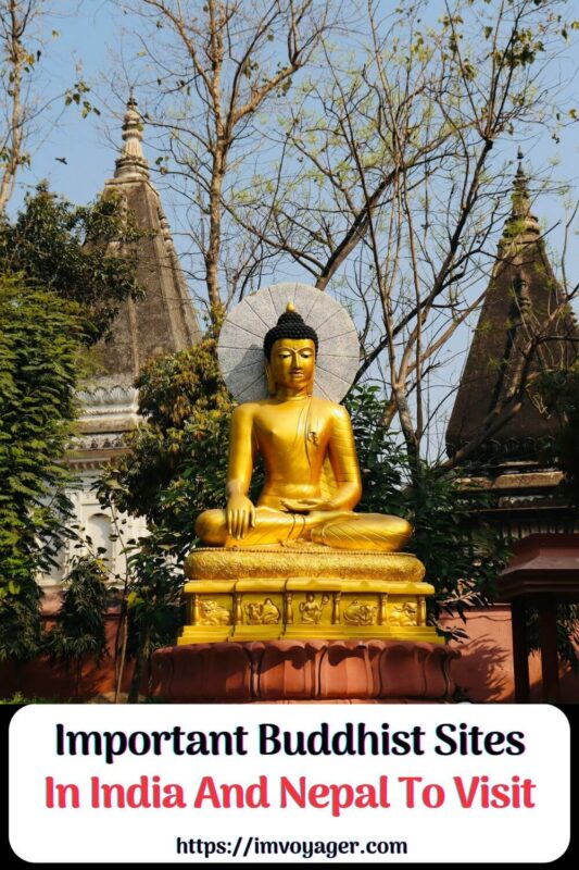 Important Buddhist Sites In India And Nepal To Visit 