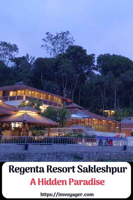 Regenta Resort Sakleshpur