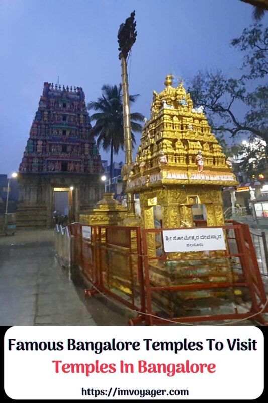 Famous Bangalore Temples To Visit Temples In Bangalore