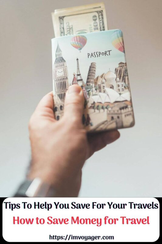 20+ Practical Tips To Help You Save For Your Travels Practical Tips To Help You Save For Your Travels