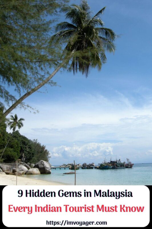 9 Hidden Gems in Malaysia Every Indian Tourist Must Know 9 Hidden Gems in Malaysia Every Indian Tourist Must Know