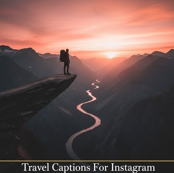 300 Best Travel Captions Instagram And Facebook Travel Captions For Instagram