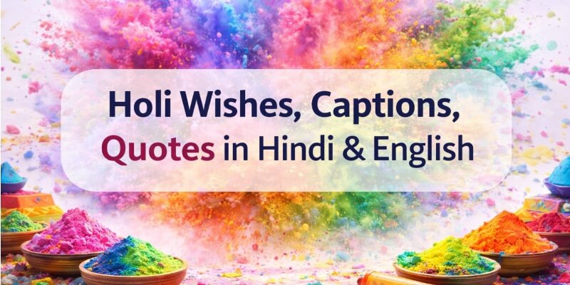 370 Best Holi Wishes In Hindi & English | Captions, Quotes Holi Wishes In Hindi & English | Captions, Quotes