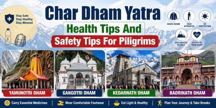 15 Char Dham Yatra Health Tips And Safety Tips For Piligrims Char Dham Yatra Health Tips And Safety Tips For Piligrims