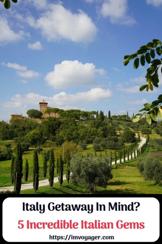 Italy Getaway In Mind? Don't Miss 5 Incredible Italian Gems Italy Getaway In Mind? Don't Miss 5 Incredible Italian Gems
