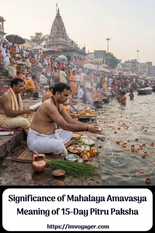 Significance Of Mahalaya Amavasya & Sacred Pitru Paksha Significance of Mahalaya Amavasya Meaning of 15-Day Pitru Paksha